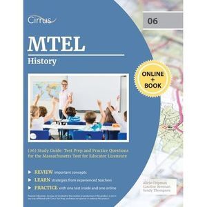 MTEL History (06) Study Guide: Test Prep and Practice Questions for the Massachu